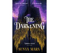 The Darkening : A thrilling and epic YA fantasy novel
