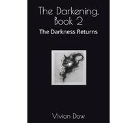 The Darkening, Book 2: The Darkness Returns (Cat Tales)