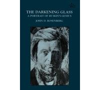 John D. Rosenberg The Darkening Glass (Paperback) (US IMPORT)