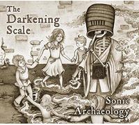 The Darkening Scale - Sonic Archaeology