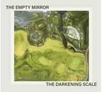 The Darkening Scale The Empty Mirror (CD) Album (US IMPORT)