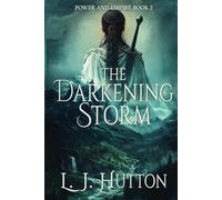 The Darkening Storm (Power & Empire)