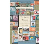 The Darker Nations: A Biography of the Short-lived Third World