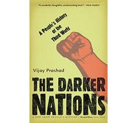 The Darker Nations: A People's History of the Third World (New Press People's History)