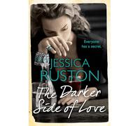 The Darker Side of Love: A gripping novel of secrets, lies and betrayal