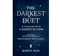 The Darkest Duet: The highly anticipated sequel to the bestselling The Cursed Melodies (The Cursed Melodies, 2)
