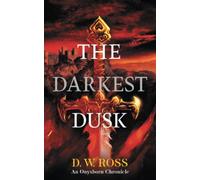 The Darkest Dusk: An Onyxborn Chronicle