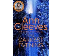 The Darkest Evening By Ann Cleeves (Hardback) Crime Fiction Book Signed