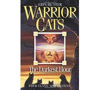 The Darkest Hour (Warrior Cats, Book 6) by Erin Hunter (2008-02-04)