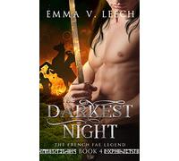 The Darkest Night: The French Fae Legend: Volume 4