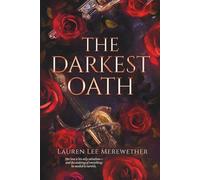 The Darkest Oath: A Gothic Romance of Forbidden Love, Immortality, and Revolution