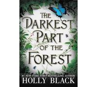 The Darkest Part of the Forest