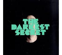 The Darkest Secret [12" VINYL]