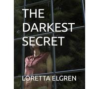THE DARKEST SECRET