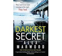 The Darkest Secret: An utterly compelling thriller you won't stop thinking about