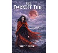 The Darkest Tide (The Darkest Tide Trilogy)