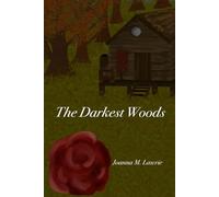 The Darkest Woods (Machinations)
