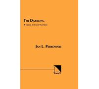 The Darkling: A Treatise on Slavic Vampirism