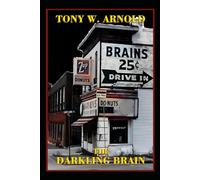 The Darkling Brain