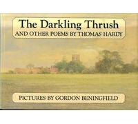 The Darkling Thrush by Thomas Hardy (1985-05-30)