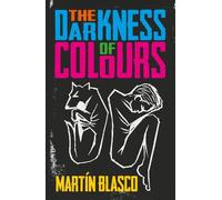 The Darkness of Colours