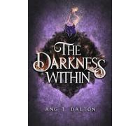 The Darkness Within (Twisted Thorn)