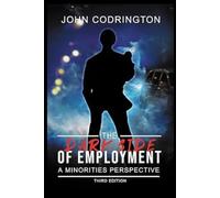 The Darkside of Employment: A minorities Perspective( Fourth Edition)