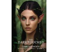 The Darktouched: Darkness Rises - Book 1