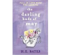 The Darling Buds of May by Bates, H. E. (1980) Paperback