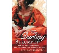 THE DARLING STRUMPET: An unforgettable racy historical romance