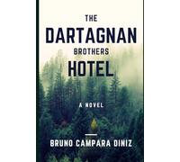 The Dartagnan Brothers Hotel