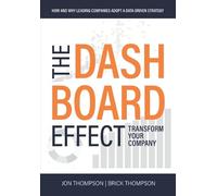 The Dashboard Effect: Transform Your Company