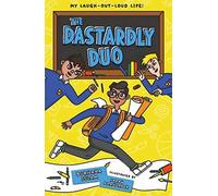 The Dastardly Duo: (My Laugh-Out-Loud Life 2)