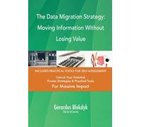 The Data Migration Strategy: Moving Information Without Losing Value
