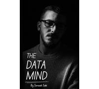 The Data Mind: How Thinking Like an Analyst Changes Everyday Decisions