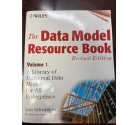 The Data Model Resource Book, Volume 1: A Library of Universal Data Models for All Enterprises: 01