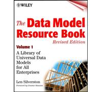The Data Model Resource Book, Volume 1 : A Library of Universal Data Models for All Enterprises