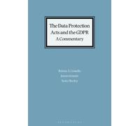 The Data Protection Acts and the GDPR: A Commentary