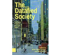 The Datafied Society: Studying Culture through Data