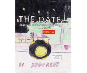 The Date...Darren Has A Bad Feeling (Again): Part 2/3