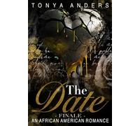 The Date Finale: Dark Motorcycle Club Romance | Romantic Suspense: 4 (Love me, Love me not | Lucifer's Saints MC Sacramento)