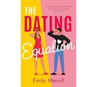 The Dating Equation: The hilarious rom-com novel perfect for a valentine’s day 2025