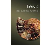 The Dating Game: One Man's Search for the Age of the Earth (Canto Classics)