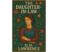 The Daughter-in-Law A Play in Four Acts