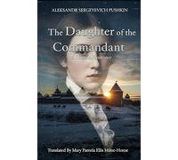 The Daughter of the Commandant: A Russian Romance