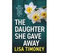 The Daughter She Gave Away