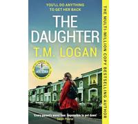 The Daughter : The brand new addictive thriller from the author of THE MOTHER - a perfect gift for Mother's Day