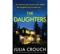 The Daughters: An absolutely unputdownable psychological thriller with edge-of-your-seat suspense