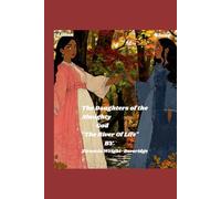 The Daughters of the Almighty God: River of Life