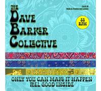 THE DAVE BARKER COLLECTIVE - THE DAVE BARKER COLLECTIVE - Only You Can Make It Happen EP 7"